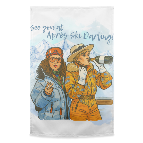 Après Ski Darling! - funny tea towel by Ms Doodle