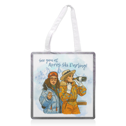 Après Ski Darling! - printed canvas tote bag by Ms Doodle