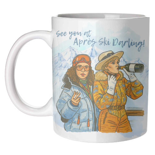Après Ski Darling! - unique mug by Ms Doodle