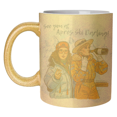 Après Ski Darling! - unique mug by Ms Doodle