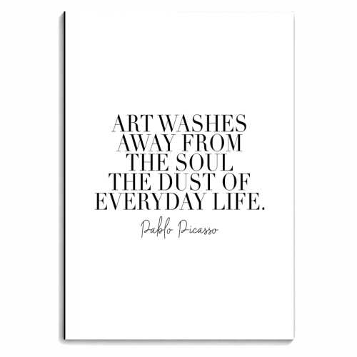 Art Washes Away from the Soul the Dust of Everyday Life. -Pablo Picasso Quote - personalised A4, A5, A6 notebook by Toni Scott