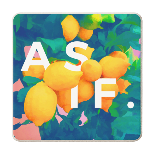 As If. | Typography Attitude Confidence Quote | Lemon Garden Botanical Vintage Quirky Lettering - personalised beer coaster by Uma Prabhakar Gokhale
