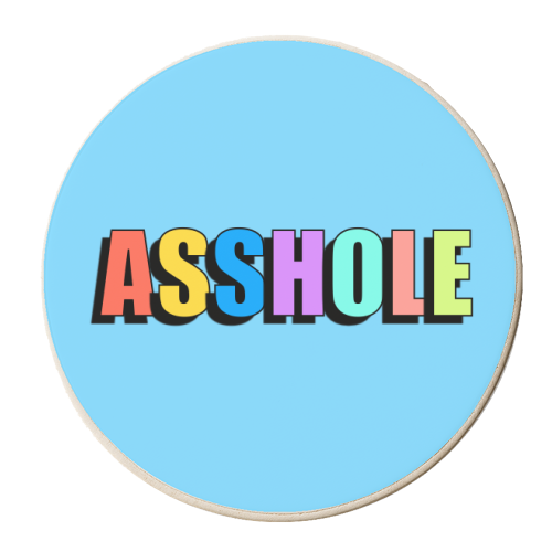 Asshole (Bold Coloured Text Version) - personalised beer coaster by Adam Regester