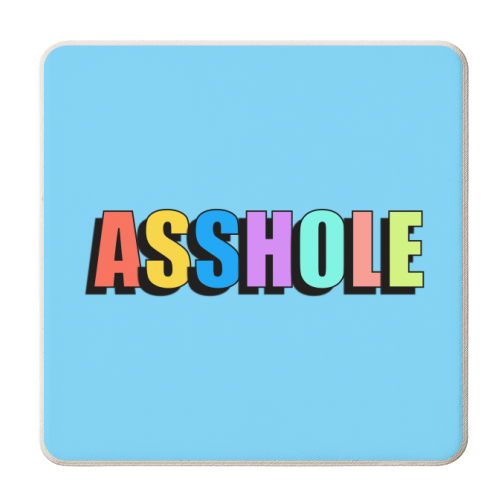 Asshole (Bold Coloured Text Version) - personalised beer coaster by Adam Regester