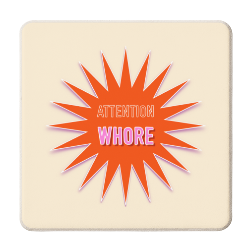 Attention Whore - personalised beer coaster by Adam Regester