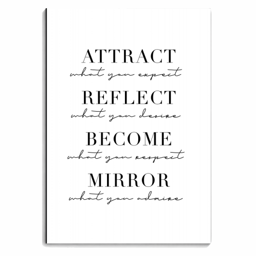 Attract What You Expect, Reflect What You Desire, Become What You Respect, Mirror What You Admire - personalised A4, A5, A6 notebook by Toni Scott