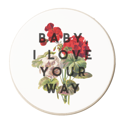Baby, I Love Your Way - personalised beer coaster by The 13 Prints
