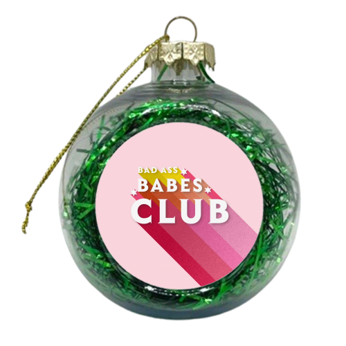 BAD ASS BABES CLUB - xmas bauble by Ania Wieclaw