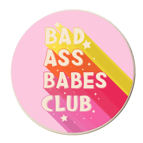 Bad Ass Babes Club New Edition - personalised beer coaster by Ania Wieclaw