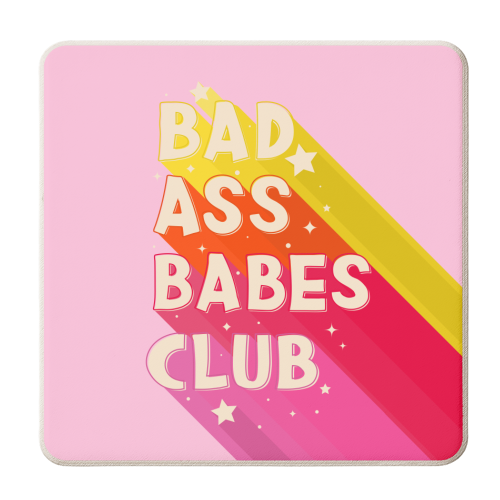 Bad Ass Babes Club New Edition - personalised beer coaster by Ania Wieclaw