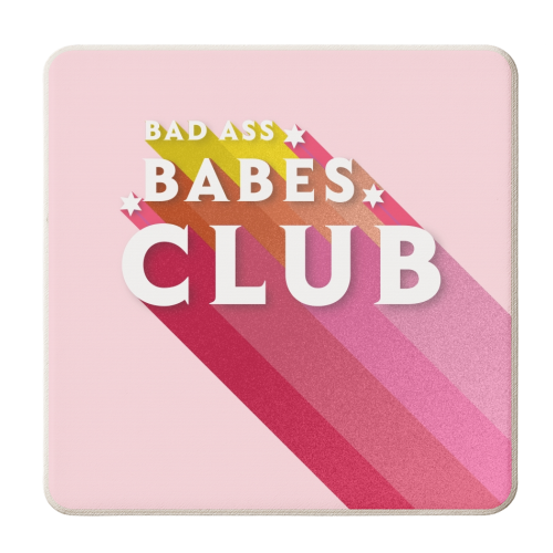 BAD ASS BABES CLUB - personalised beer coaster by Ania Wieclaw