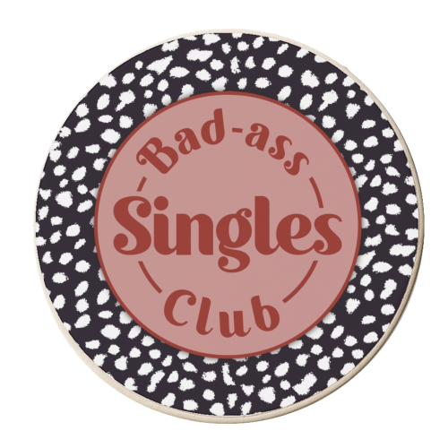 Bad Ass Singles Club - personalised beer coaster by The Girl Next Draw
