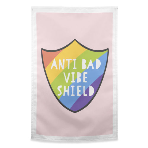 Bad Vibe Shield - funny tea towel by Alice Palazon