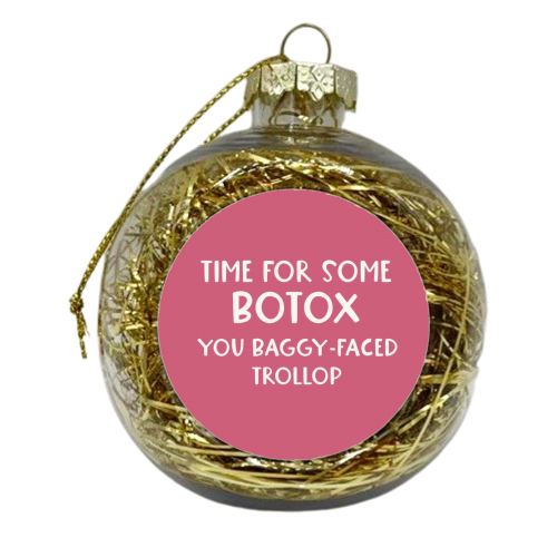 Baggy-faced trollop - xmas bauble by Giddy Kipper