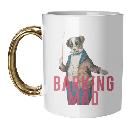 Barking Mad - unique mug by The 13 Prints