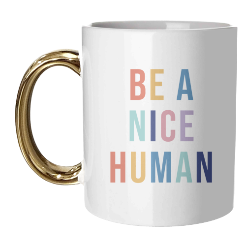 Be A Nice Human Rainbow Wall Art Print - unique mug by Kind of Simple Designs