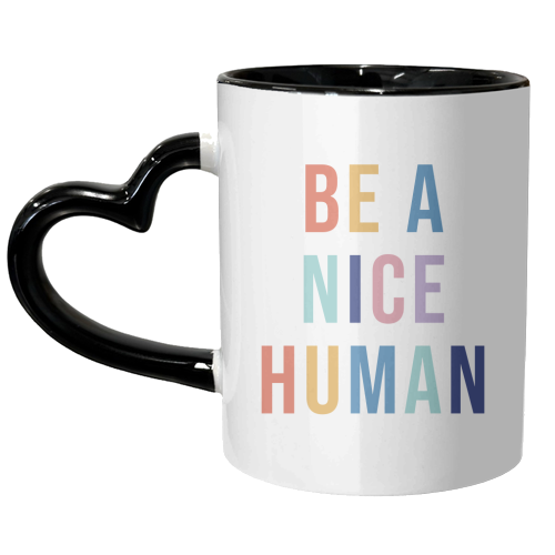 Be A Nice Human Rainbow Wall Art Print - unique mug by Kind of Simple Designs