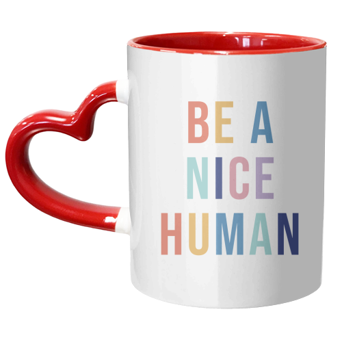 Be A Nice Human Rainbow Wall Art Print - unique mug by Kind of Simple Designs