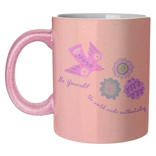 Be Authentic Like Nature - unique mug by Nida Designs