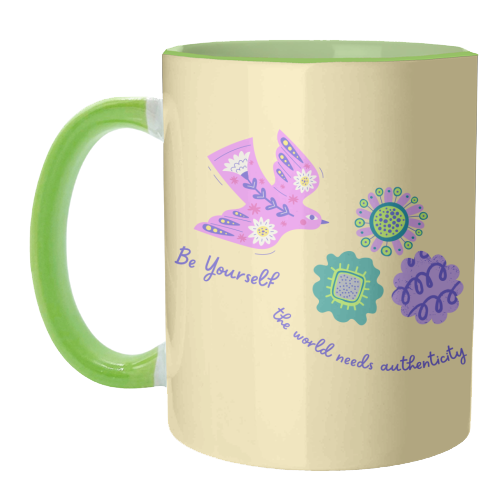 Be Authentic Like Nature - unique mug by Nida Designs