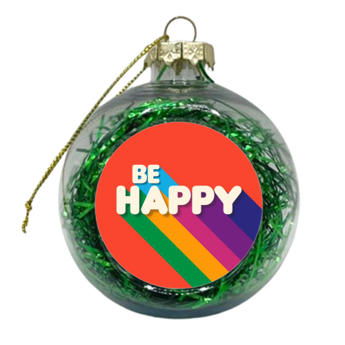 BE HAPPY - xmas bauble by Ania Wieclaw