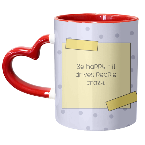 Be Happy - unique mug by Ami Luck