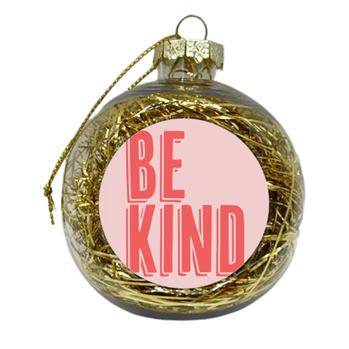Be Kind Red and Pink Shadow - xmas bauble by Toni Scott
