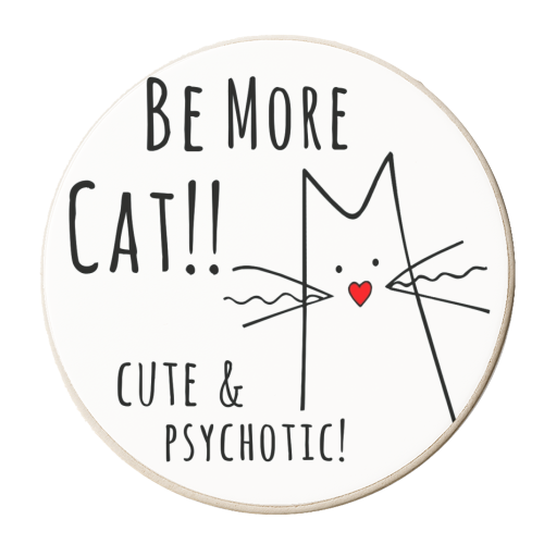 Be More Cat - personalised beer coaster by Kat Pearson