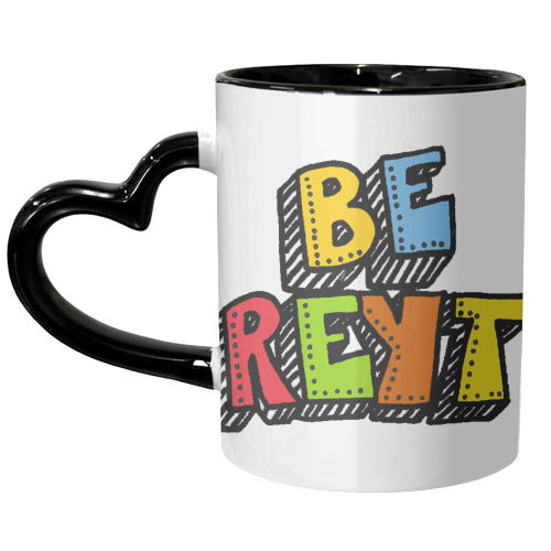 Be Reyt - unique mug by PixieDrew