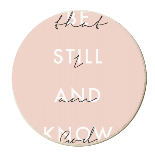 Be Still and Know That I Am God Pink - personalised beer coaster by Toni Scott