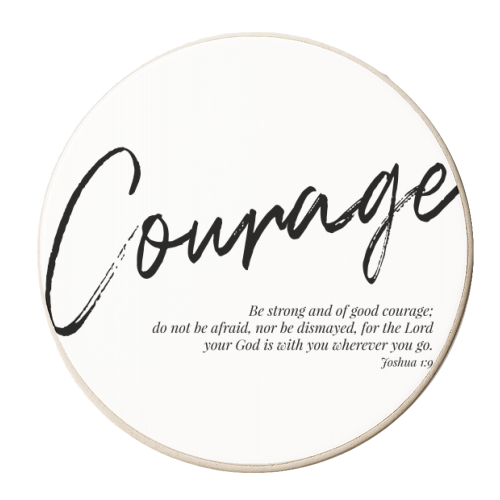 Be Strong and of Good Courage... -Joshua 1:9 - personalised beer coaster by Toni Scott