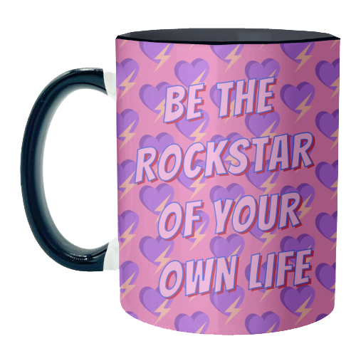 Be the Rockstar of Your Own Life - unique mug by Nida Designs