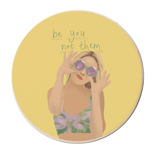 Be you not them - personalised beer coaster by Giddy Kipper