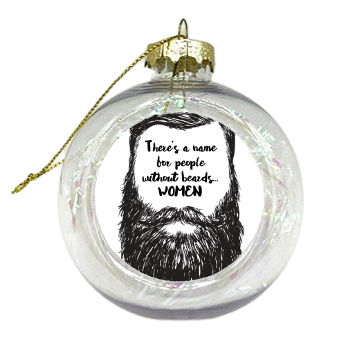 Beardman Joke - xmas bauble by Matthew Cheetham