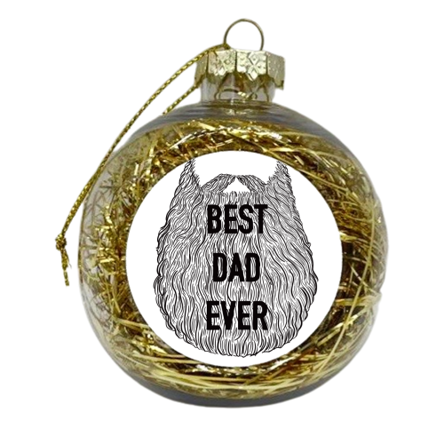 Beardy Best Dad Ever - xmas bauble by Adam Regester