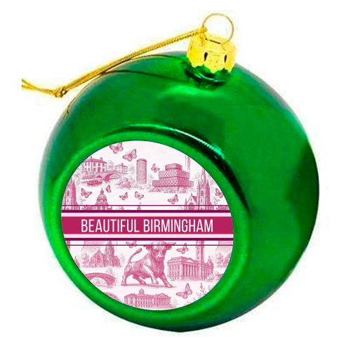 Beautiful Birmingham - colourful christmas bauble by Lilly Rose