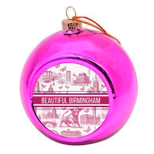 Beautiful Birmingham - colourful christmas bauble by Lilly Rose