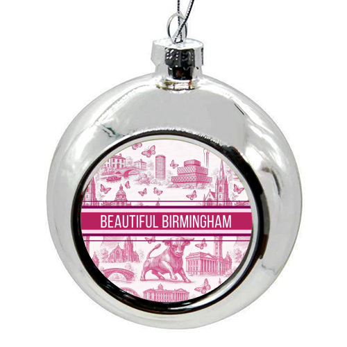 Beautiful Birmingham - colourful christmas bauble by Lilly Rose