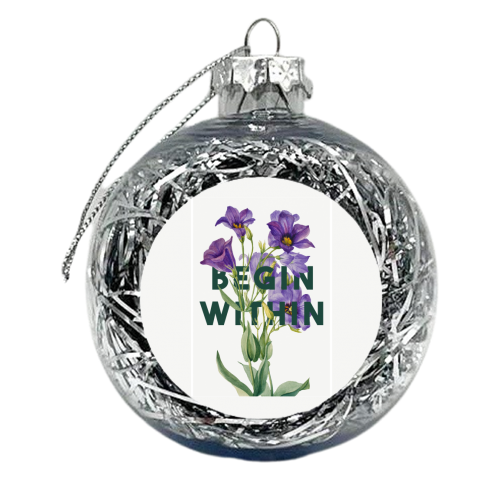 Begin Within - xmas bauble by The 13 Prints