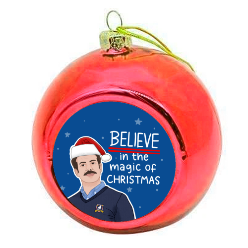 Believe in the magic of Christmas - colourful christmas bauble by Loren Grosvenor