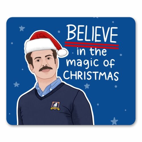 Believe in the magic of Christmas - mouse mat by Loren Grosvenor