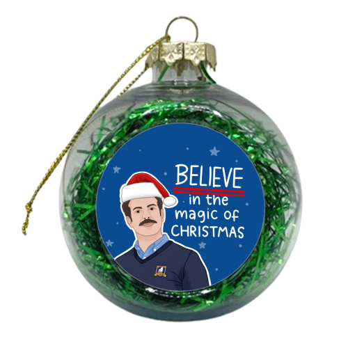 Believe in the magic of Christmas - xmas bauble by Loren Grosvenor