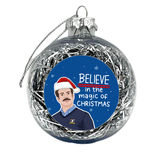 Believe in the magic of Christmas - xmas bauble by Loren Grosvenor