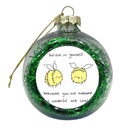 believe in yourself - xmas bauble by Ellie Bednall