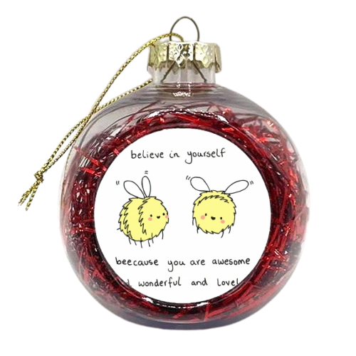 believe in yourself - xmas bauble by Ellie Bednall