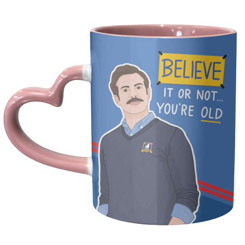 Believe Ted Lasso - unique mug by Loren Grosvenor