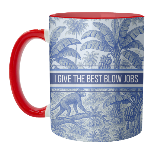 Best Blow Jobs - unique mug by Lilly Rose