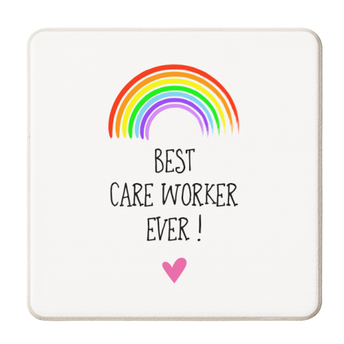 Best Care Worker Ever ! - personalised beer coaster by Adam Regester