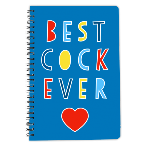 Best Cock Ever - personalised A4, A5, A6 notebook by Adam Regester