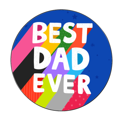 Best Dad Ever - Circle Sticker by Loren Grosvenor